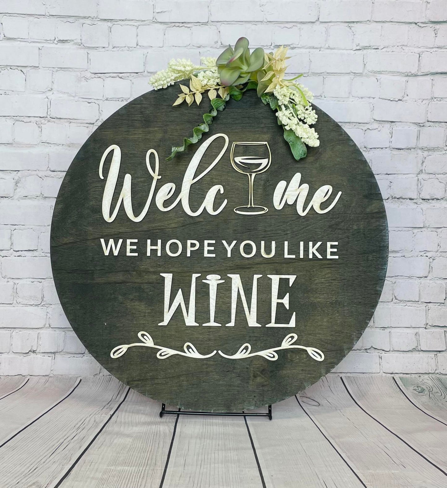 Welcome We Hope You Like Wine Sign